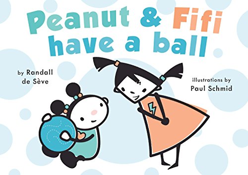 cover image Peanut and Fifi Have a Ball
