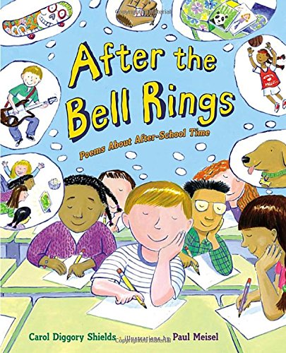 cover image After the Bell Rings: Poems About After-School Time