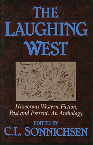 cover image Laughing West: Humorous Western Fiction