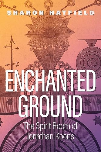 cover image Enchanted Ground: The Spirit Room of Jonathan Koons