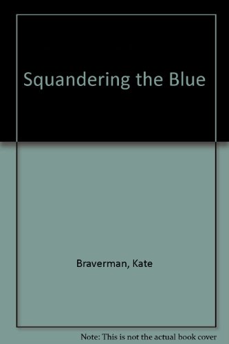 cover image Squandering the Blue