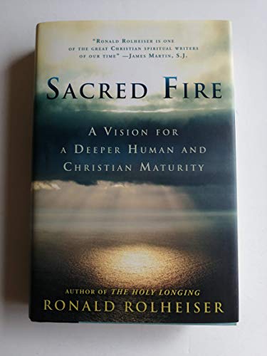 cover image Sacred Fire: A Vision for a Deeper Human and Christian Maturity