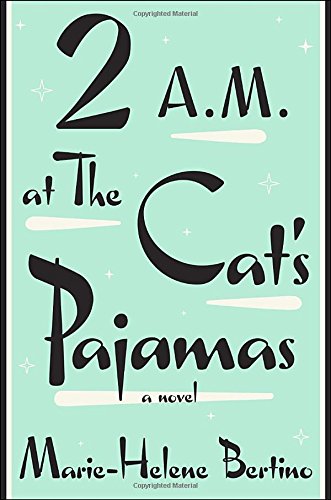 cover image 2 a.m. at the Cat’s Pajamas