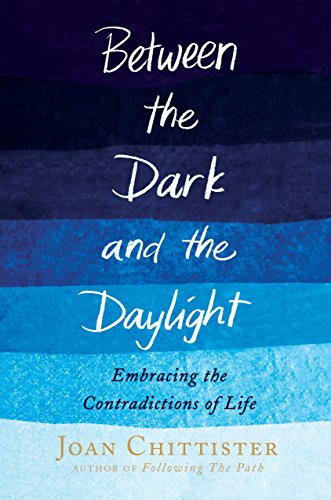 cover image Between the Dark and the Daylight: Embracing the Contradictions of Life