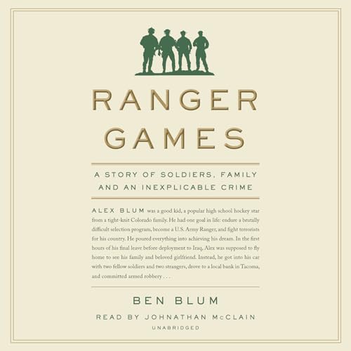 cover image Ranger Games: A Story of Soldiers, Family and an Inexplicable Crime