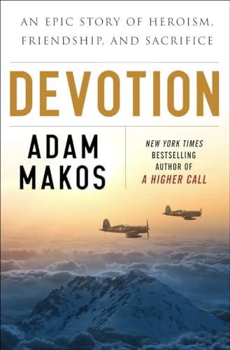 cover image Devotion: An Epic Story of Heroism, Friendship, and Sacrifice