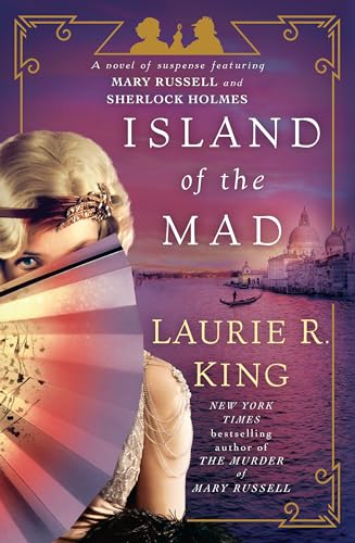 cover image Island of the Mad: A Novel of Suspense Featuring Mary Russell and Sherlock Holmes