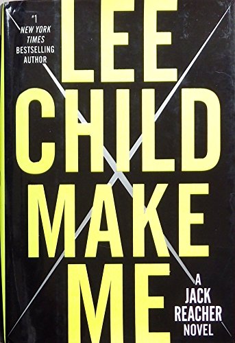cover image Make Me: A Jack Reacher Novel