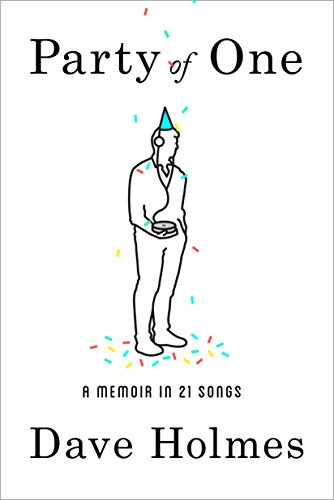 cover image Party of One: A Memoir in 21 Songs