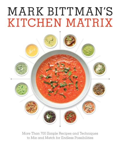 cover image Mark Bittman’s Kitchen Matrix: Visual Recipes to Make Cooking Easier than Ever