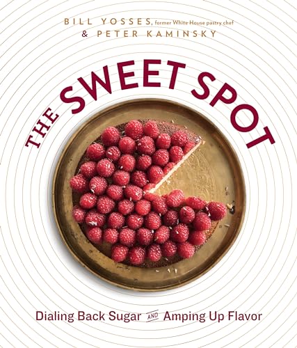 cover image The Sweet Spot: Dialing Back Sugar and Amping Up Flavor