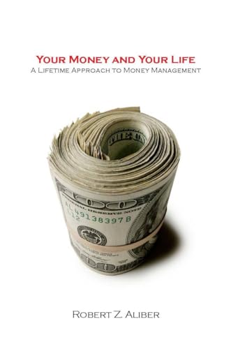 cover image Your Money and Your Life: A Lifetime Approach to Money Management
