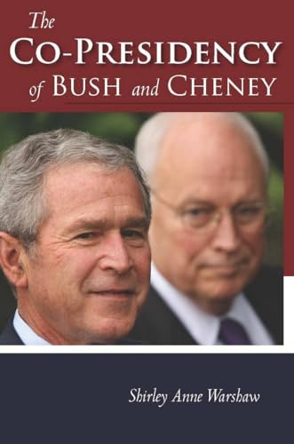 cover image The Copresidency of Bush and Cheney