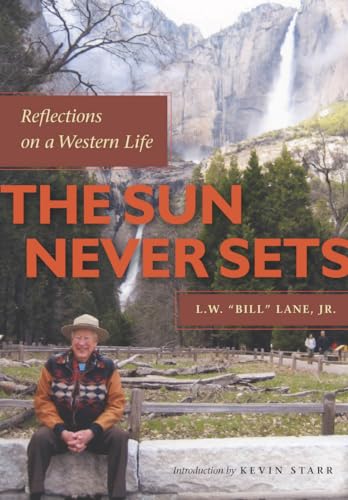 cover image The Sun Never Sets: Reflections on a Western Life