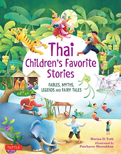 cover image Thai Children’s Favorite Stories: Fables, Myths, Legends and Fairy Tales