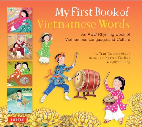cover image My First Book of Vietnamese Words: An ABC Rhyming Book of Vietnamese Language and Culture