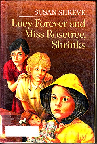cover image Lucy Forever and Miss Rosetree, Shrinks (Hc)