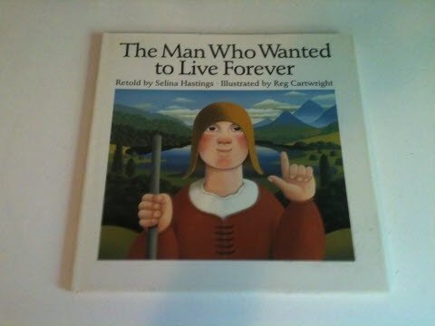 cover image The Man Who Wanted to Live Forever