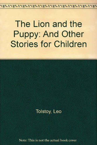 cover image Lion and the Puppy and Other Stories for