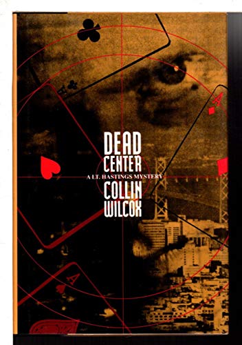 cover image Dead Center: A Lt. Hastings Mystery