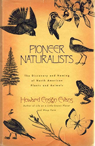 cover image Pioneer Naturalists: The Discovery and Naming of North American Plants and Animals