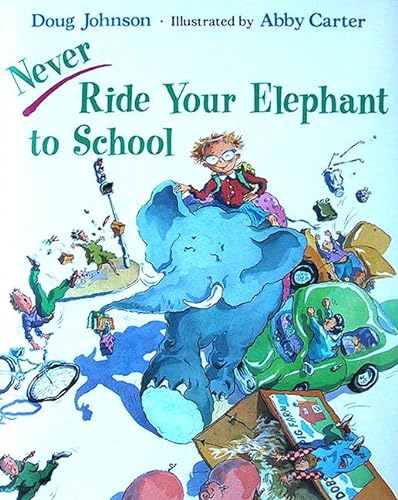 cover image Never Ride Your Elephant