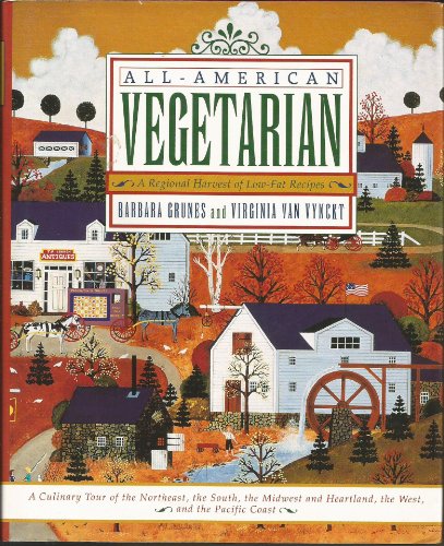 cover image All-American Vegetarian: A Regional Harvest of Low-Fat Recipes