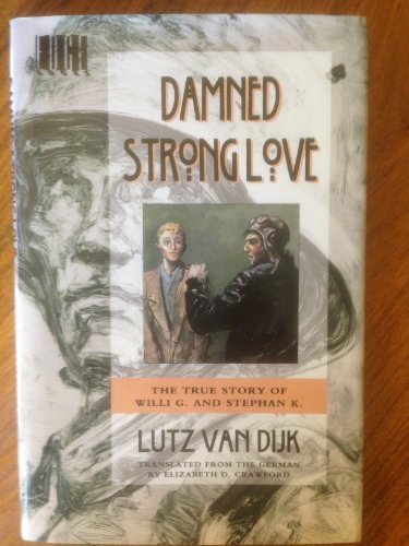 cover image Damned Strong Love, a True Story