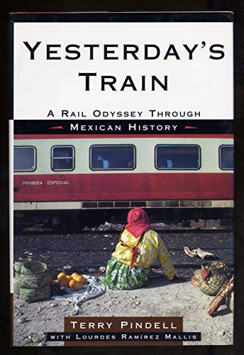 cover image Yesterday's Train: A Rail Odyssey Through Mexican History
