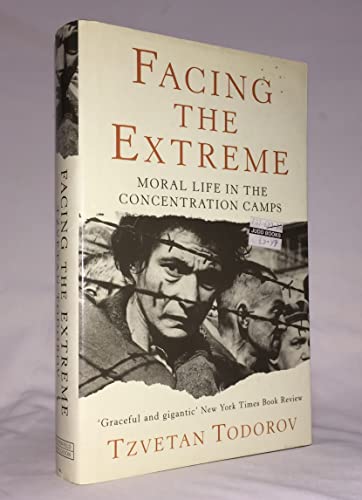 cover image Facing the Extreme: Moral Life in the Concentration Camps