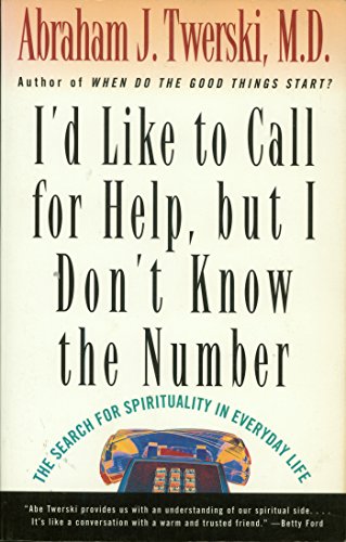 cover image I'd Like to Call for Help, But I Don't Know the Number: The Search for Spirituality in Everyday Life