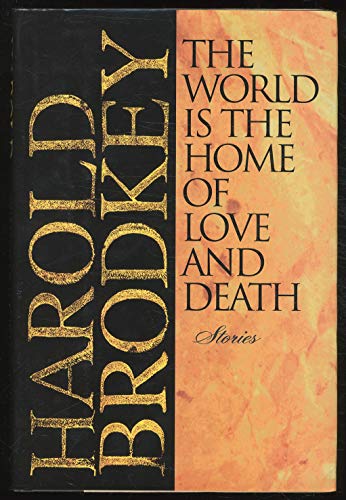 cover image The World is the Home of Love and Death