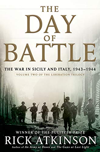 cover image The Day of Battle: The War in Sicily and Italy, 1943–1944