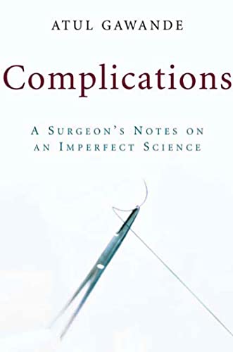 cover image COMPLICATIONS: A Surgeon's Notes on an Imperfect Science