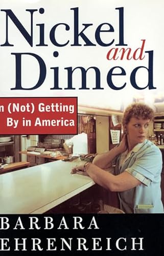 cover image NICKEL AND DIMED: On (Not) Gettting By in Boom-Time America