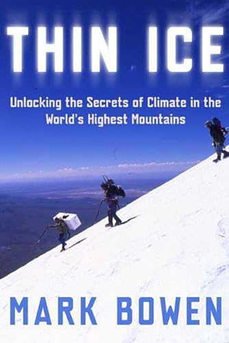 cover image Thin Ice: Unlocking the Secrets of Climate in the World's Highest Mountains