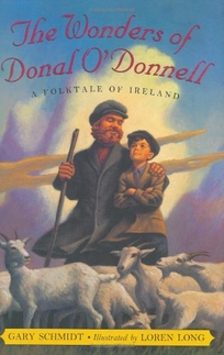 THE WONDERS OF DONAL O'DONNELL: A Folktale of Ireland