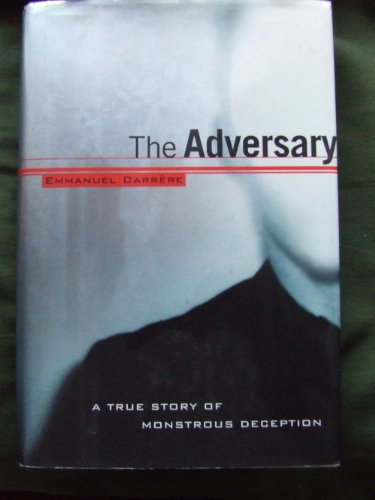 cover image The Adversary: A True Story of Monstrous Deception