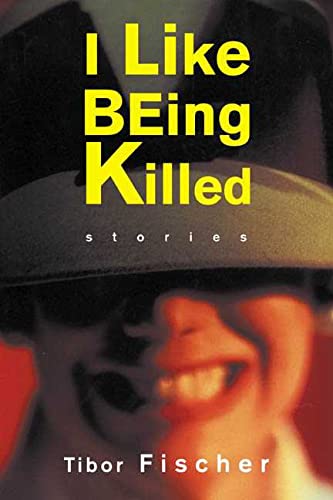 cover image I Like Being Killed: Stories