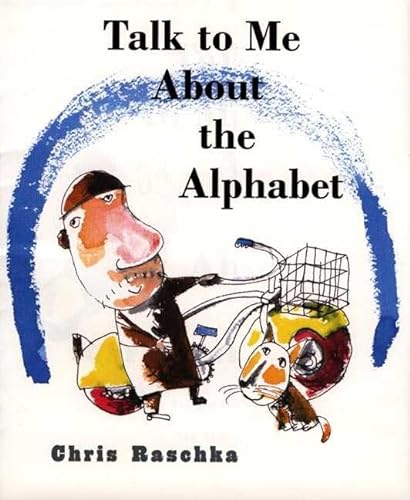 cover image TALK TO ME ABOUT THE ALPHABET