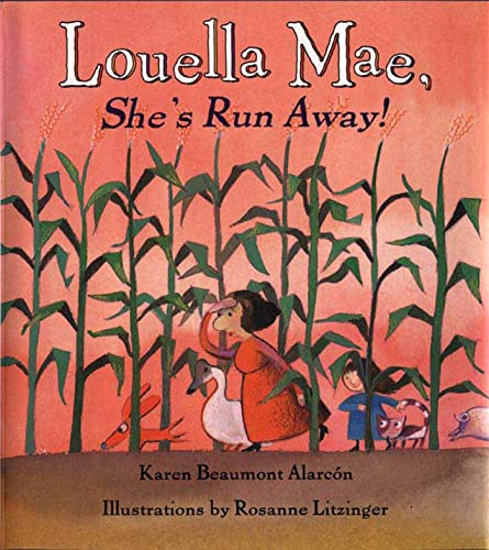 cover image LOUELLA MAE, SHE'S RUN AWAY!