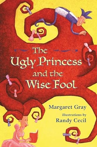 cover image THE UGLY PRINCESS AND THE WISE FOOL