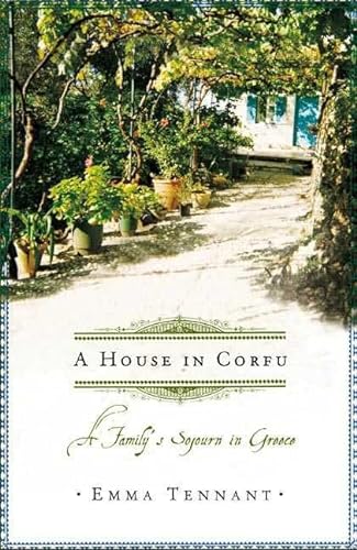 cover image A HOUSE IN CORFU: A Family's Sojourn in Greece