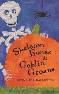 Skeleton Bones and Goblin Groans