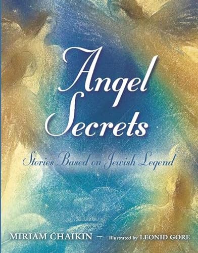 cover image Angel Secrets: Stories Based on Jewish Legend