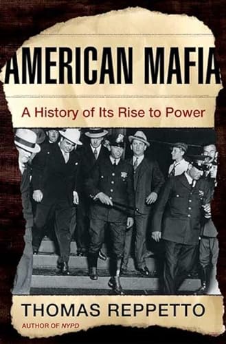 cover image AMERICAN MAFIA: A History of Its Rise to Power
