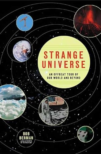 cover image STRANGE UNIVERSE: The Weird and Wild Science of Everyday Life—on Earth and Beyond