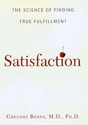 cover image Satisfaction: The Science of Finding True Fulfillment