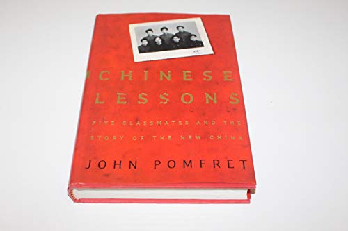 cover image Chinese Lessons: Five Classmates and the Story of the New China