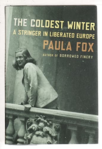 cover image The Coldest Winter: A Stringer in Liberated Europe